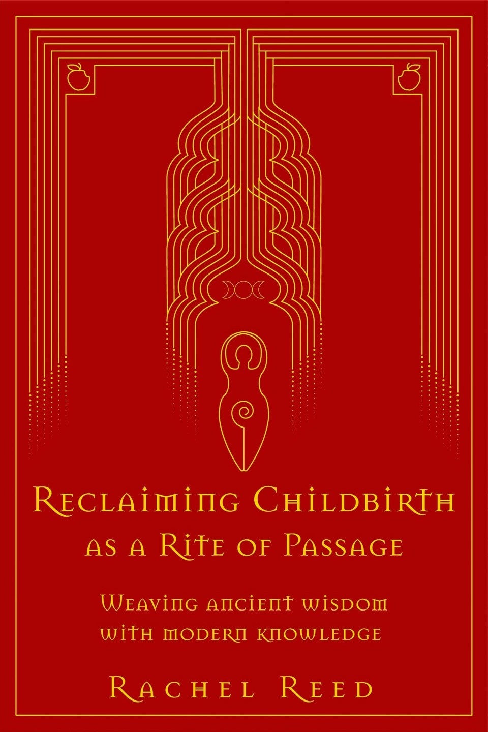 Reclaiming Childbirth as a Rite of Passage
